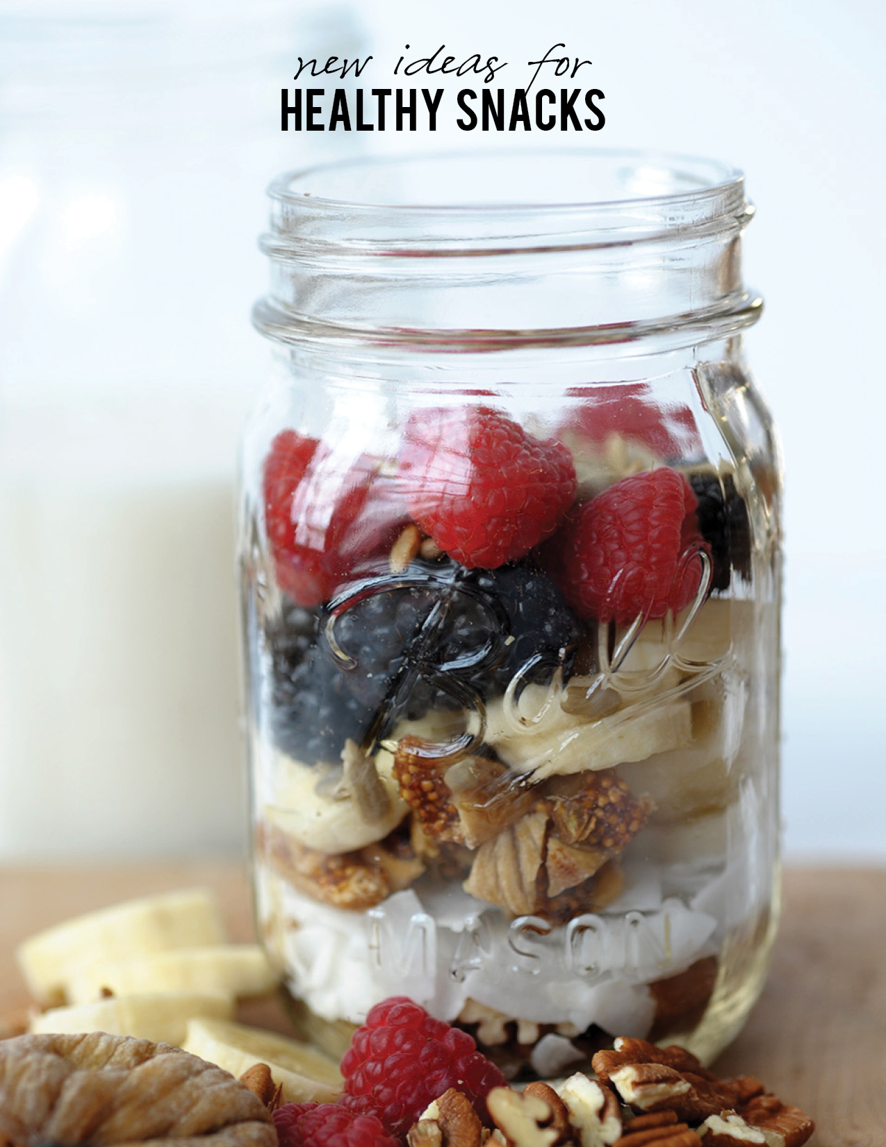 New Ideas for Healthy Snacks